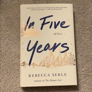 In Five Years by Rebecca Serle hardcover book
